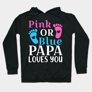 Pink or Blue Papa Loves You Cute Gender Reveal Father Hoodie